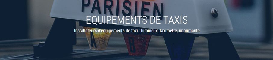 Banniere de Équipement de taxi en Ile de France : taximètre, lumineux, imprimantes